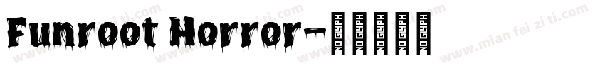 Funroot Horror字体转换